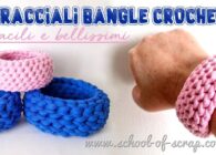Uncinetto facile:tutorial per fare bellissimi bracciali bangle a crochet