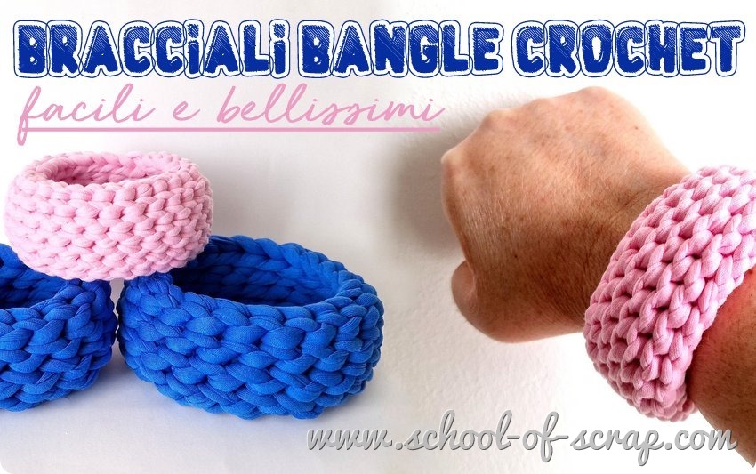 Uncinetto faciletutorial per fare bellissimi bracciali bangle a crochet