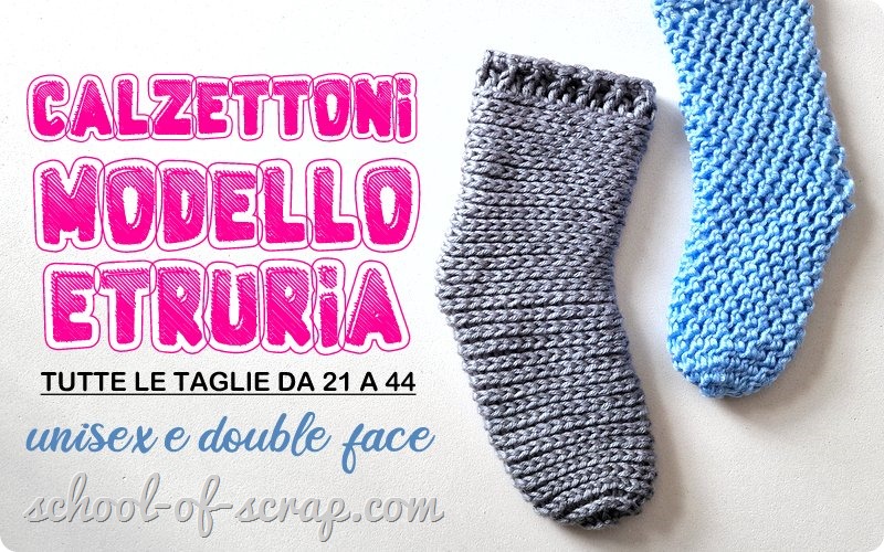 tutorial calzettoni a uncinetto modello ETRURIA unisex e double face in tutte le taglie