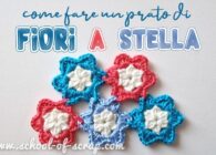 uncinetto facile – tutorial fiori a stella da unire senza cuciture