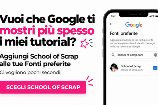 Come aggiungere School of Scrap alle Fonti preferite di Google